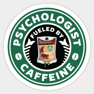 Psychologist Fueled By Caffeine Sticker